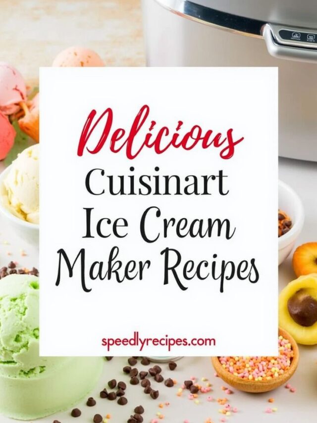 Delicious Cuisinart Ice Cream Maker Recipes to Try at Home
